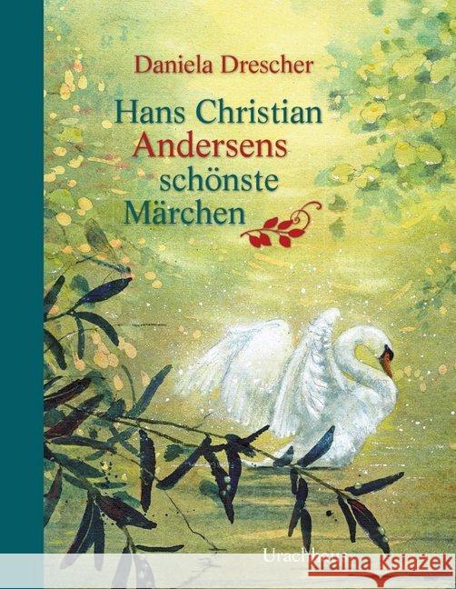 Hans Christian Andersens schönste Märchen Andersen, Hans Christian 9783825151300 Urachhaus - książka