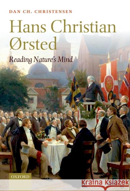Hans Christian Orsted: Reading Nature's Mind Christensen, Dan Ch 9780199669264  - książka