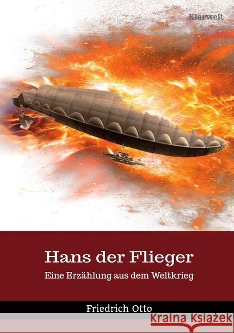 Hans der Flieger : Eine Erzählung aus dem Weltkrieg Otto, Friedrich 9783745057478 epubli - książka