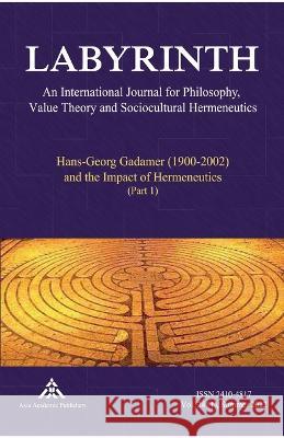 Hans-Georg Gadamer (1900-2002) and the Impact of Hermeneutics: Part 1 Yvanka Raynova   9783903068360 Axia Academic Publishers - książka