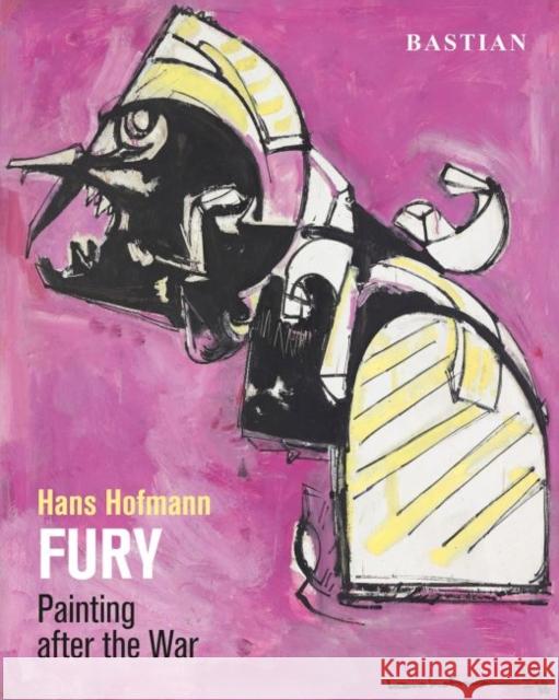 Hans Hofmann: FURY: Painting after the War David Anfam 9781911300908 Paul Holberton Publishing - książka