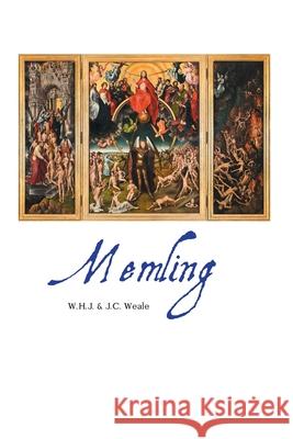Hans Memling W H J Weale, J C Weale 9781861717719 Crescent Moon Publishing - książka
