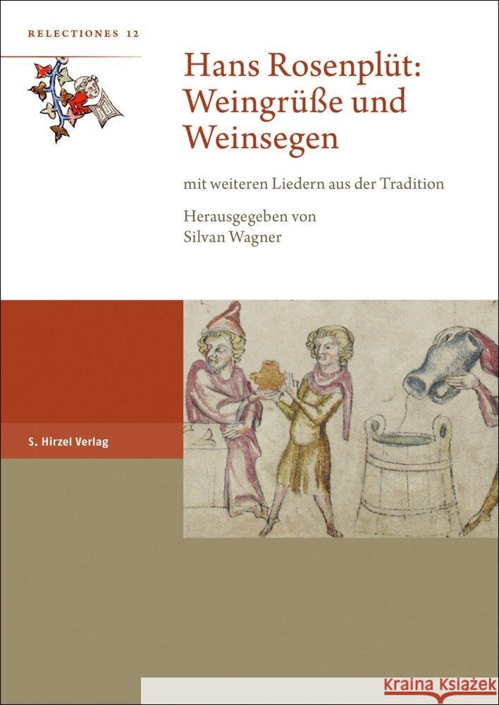 Hans Rosenplüt: Weingrüße und Weinsegen  9783777628059 Hirzel, Stuttgart - książka