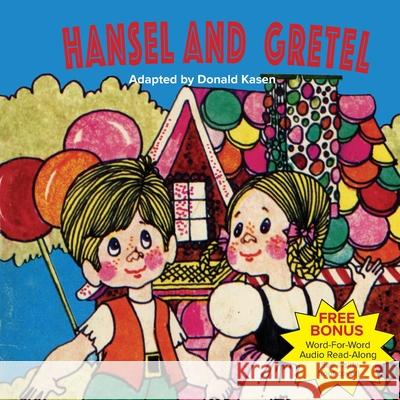 Hansel and Gretel Donald Kasen 9780739635452 Peter Pauper Press - książka