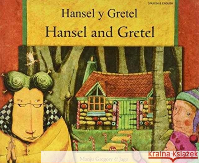 Hansel and Gretel (English/Spanish) Manju Gregory 9781844447718 Mantra Lingua - książka