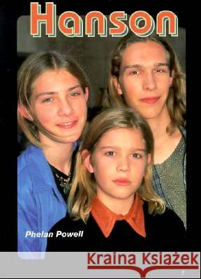 Hanson (Gos) Rosemary Powell Phelan Powell Phelan Powell 9780791051481 Chelsea House Publications - książka