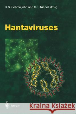 Hantaviruses C. Schmaljohn S. T. Nichol 9783642624919 Springer - książka