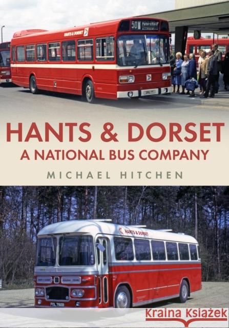 Hants & Dorset: A National Bus Company Michael Hitchen 9781398104563 Amberley Publishing - książka