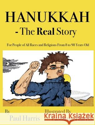 Hanukkah - The Real Story Paul Harris Vashaun Harris 9781087917832 Paul Harris - książka