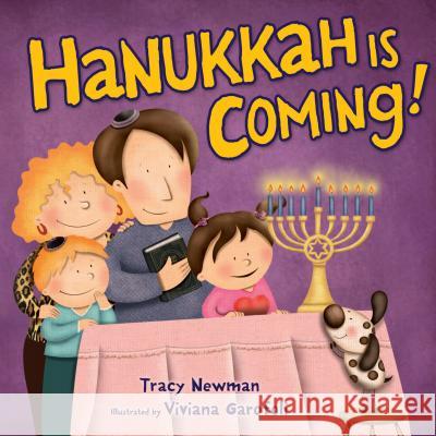 Hanukkah Is Coming! Tracy Newman Viviana Garofoli 9781467752411 Kar-Ben Publishing - książka