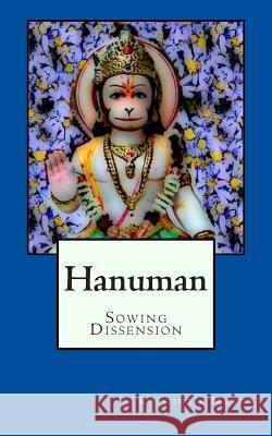 Hanuman Sowing Dissension Krishna's Mercy 9781477606957 Createspace - książka