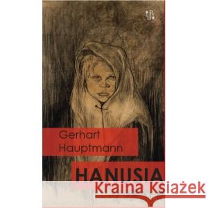 Hanusia HAUPTMANN GERHART 9788366102767 EPERONS OSTROGI - książka