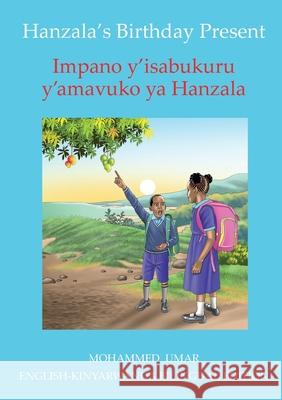 Hanzala's Birthday Present: English - Kinyarwanda Bilingual Edition Mohammed Umar Eric Dusabimana 9781917632966 Salaam Publishing - książka