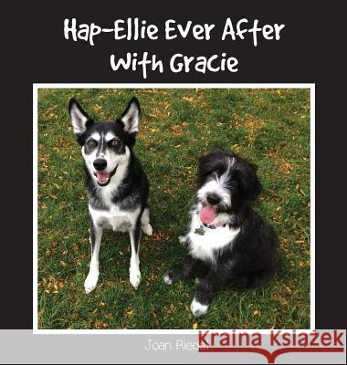 Hap-Ellie Ever After With Gracie Riedel, Joan 9781943331390 Orange Hat Publishing - książka