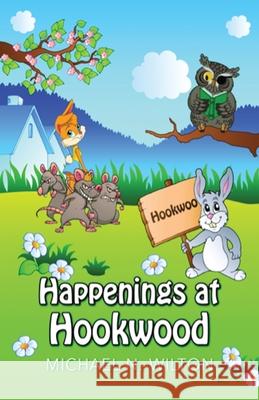 Happenings At Hookwood Michael N. Wilton 9784867520642 Next Chapter - książka