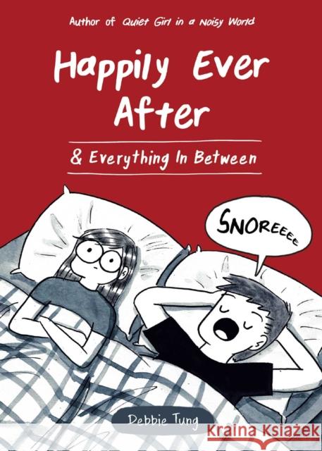 Happily Ever After & Everything In Between Debbie Tung 9781524850661 Andrews McMeel Publishing - książka