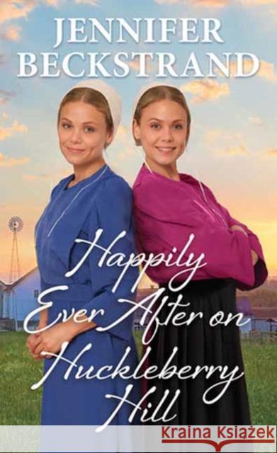 Happily Ever After on Huckleberry Hill Jennifer Beckstrand 9781420155303 Kensington Publishing - książka