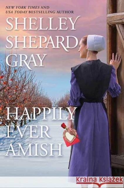 Happily Ever Amish Shelley Shepard Gray 9781496739827 Kensington Publishing - książka