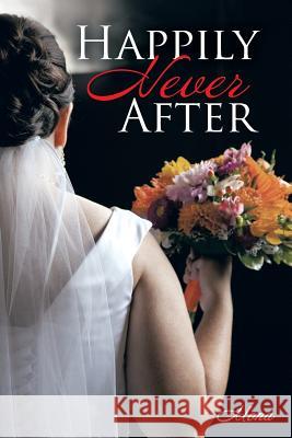 Happily Never After Mona 9781452573717 Balboa Press - książka