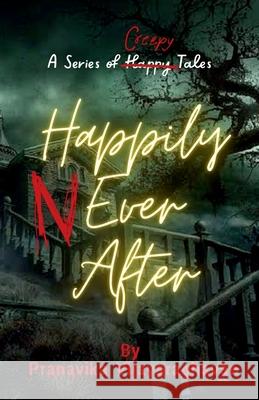 Happily Never After Pranavika Vijayaraghavan 9798893634686 Notion Press - książka