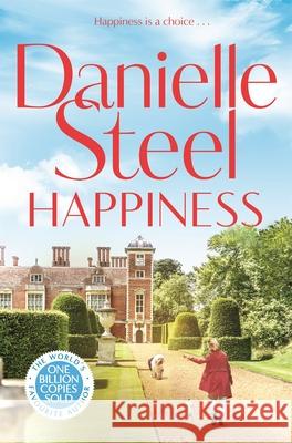 Happiness: An inspirational story of courage and self-love Danielle Steel 9781529022506 Pan Macmillan - książka