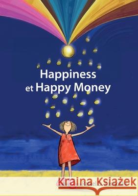 Happiness et Happy Money Rafael D. Kasischke 9783769319866 Bod - Books on Demand - książka