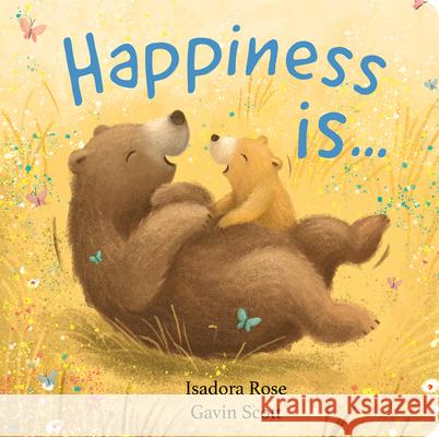 Happiness Is ... Isadora Rose Gavin Scott 9781835551196 Two Windmills - książka