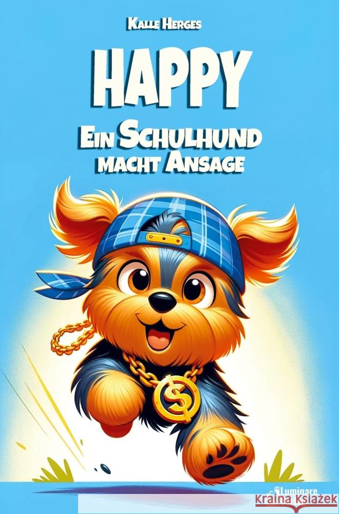 Happy - Ein Schulhund macht Ansage Kalle Herges 9783942526388 Luminare Verlag - książka