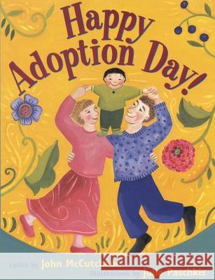 Happy Adoption Day! John McCutcheon Julie Paschkis 9780316603232 Little Brown and Company - książka