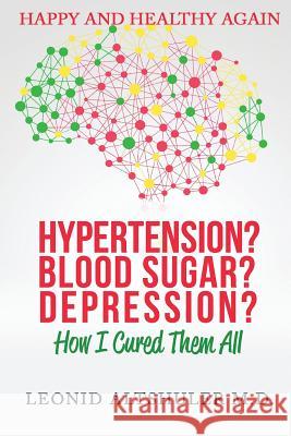 Happy and Healthy Again Leonid Altshule 9781732129108 Leonid Altshuler - książka