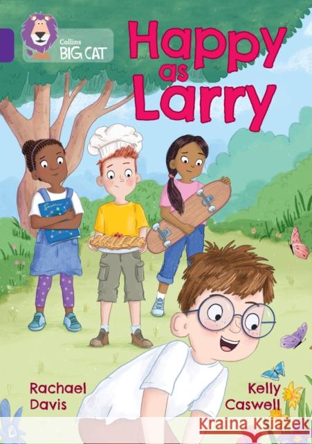 Happy as Larry: Band 08/Purple Rachael Davis 9780008754013 HarperCollins Publishers - książka