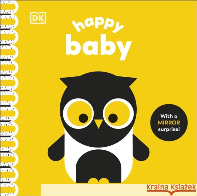 Happy Baby: With a Mirror Surprise! Rebecca Weerasekera 9780241683149 Dorling Kindersley Ltd - książka