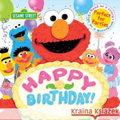 Happy Birthday!: A Birthday Party Book Sesame Workshop 9781492641414 Sourcebooks Jabberwocky - książka