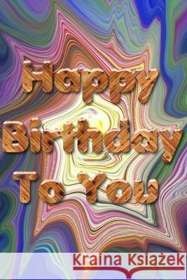Happy Birthday Book: Happy Birthday To You (22) - happy birthday kids book - september happy birthday to you book - september birthday them Birthday Geek 9781689917889 Independently Published - książka