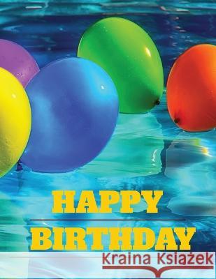 Happy Birthday: Journal Erika Sanders Erika Garcia  9781088150597 IngramSpark - książka