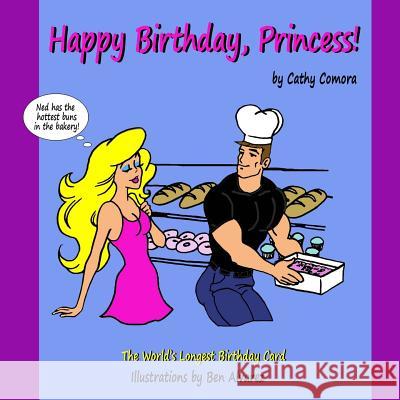 Happy Birthday Princess Cathy Comora Benjamin Alvarez 9781542583176 Createspace Independent Publishing Platform - książka
