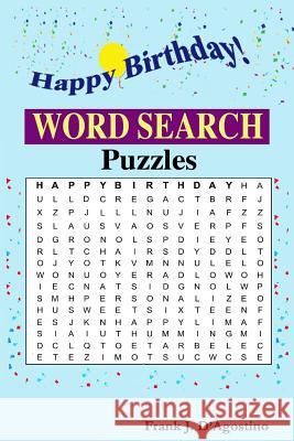 Happy Birthday Word Search Frank J. D'Agostino 9781720499619 Createspace Independent Publishing Platform - książka