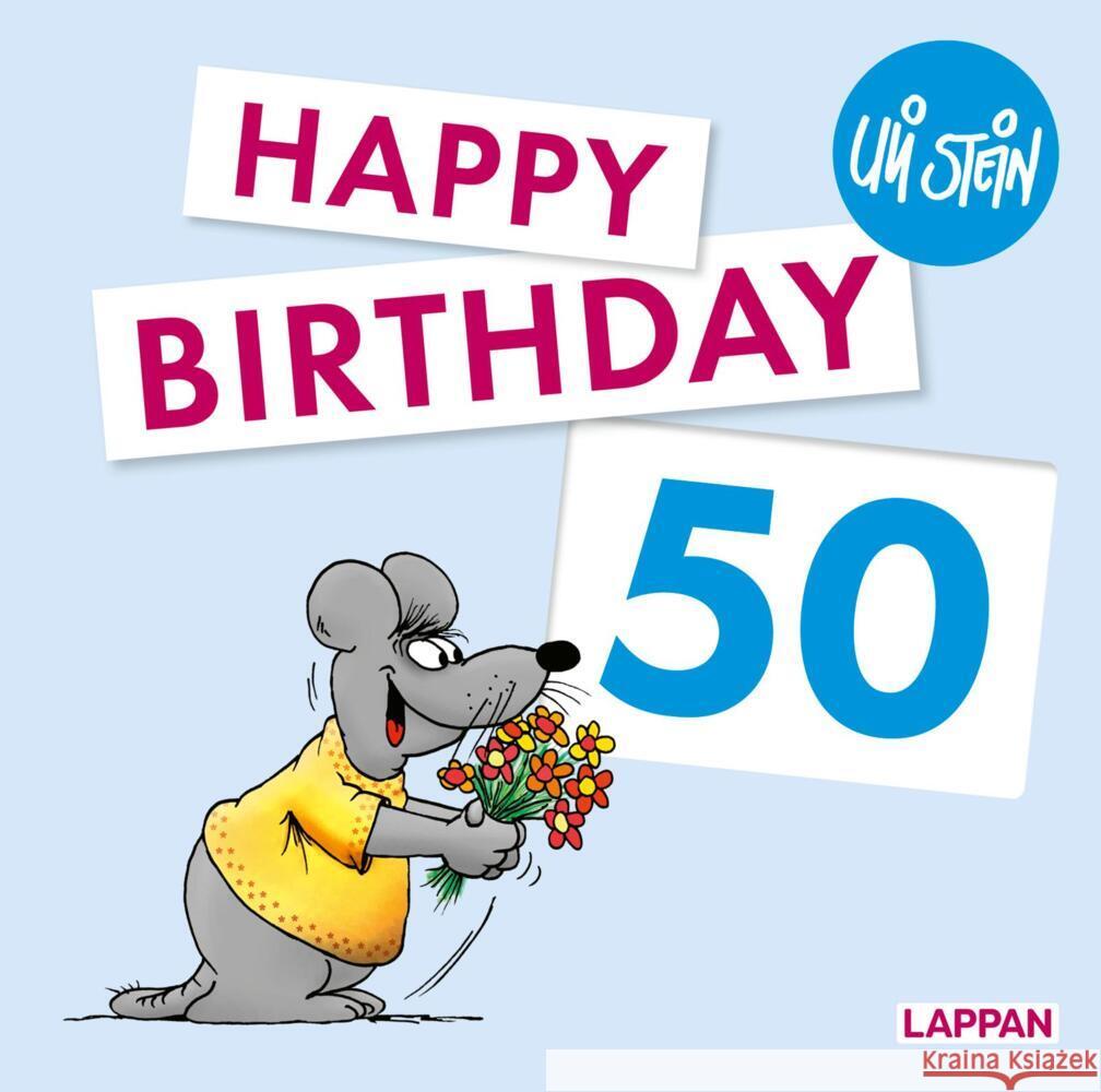 Happy Birthday zum 50. Geburtstag Stein, Uli 9783830345190 Lappan Verlag - książka