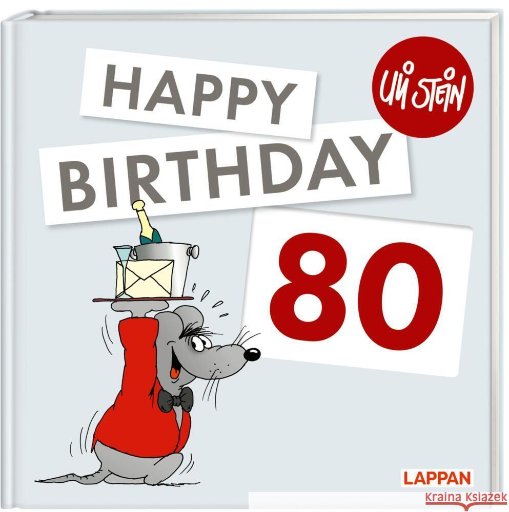 Happy Birthday zum 80. Geburtstag Stein, Uli 9783830345428 Lappan Verlag - książka