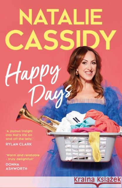 Happy Days Natalie Cassidy 9780008737269 HarperCollins Publishers - książka