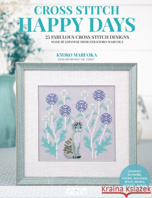 Happy Days Cross Stitch Kyoko Maruoka 9786057834560 Tuva Publishing - książka