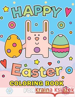 Happy Easter Coloring Book for Kids Rocket Publishing 9781797627755 Independently Published - książka