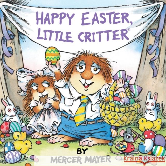 Happy Easter, Little Critter (Little Critter): An Easter Book for Kids and Toddlers Mercer Mayer 9780307117236 Random House USA Inc - książka