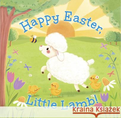 Happy Easter, Little Lamb! Michelle Prater Freeman Anna Jones 9781430087137 B&H Publishing Group - książka