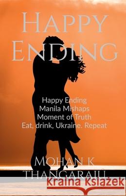 Happy Ending Mohan K. Thangaraju 9781684879557 Notion Press Media Pvt Ltd - książka