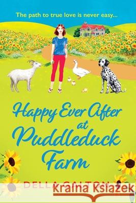 Happy Ever After at Puddleduck Farm Della Galton 9781835185223 Boldwood Books Ltd - książka