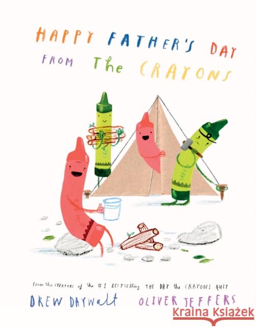Happy Father’s Day from the Crayons Drew Daywalt 9780008747084 HarperCollins Publishers - książka