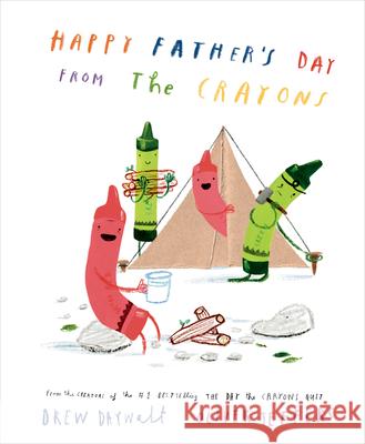 Happy Father's Day from the Crayons Drew Daywalt Oliver Jeffers 9780593624616 Philomel Books - książka