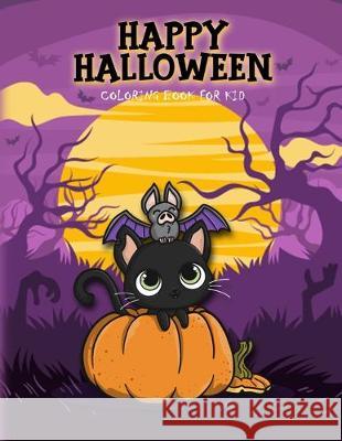 Happy Halloween: coloring book for kid Rainbows Books 9781688334519 Independently Published - książka