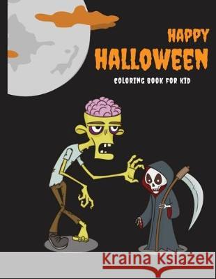 Happy Halloween: coloring book for kid Rainbows Books 9781688354845 Independently Published - książka